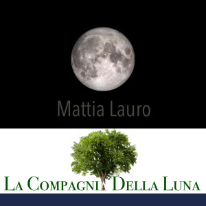 Mattia Lauro的專輯La Compagnia della Luna