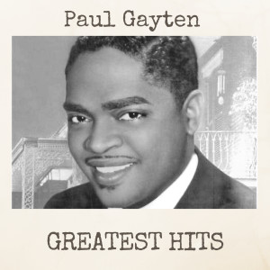 Paul Gayten的專輯Greatest Hits