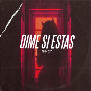 Album Dime Si Estas oleh Nincy