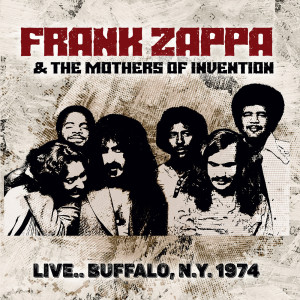 Album Live... Buffalo, N.Y. 1974 oleh Frank Zappa