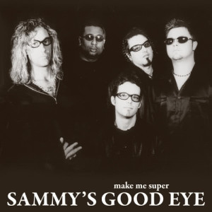 ดาวน์โหลดและฟังเพลง Super พร้อมเนื้อเพลงจาก Sammy's Good Eye