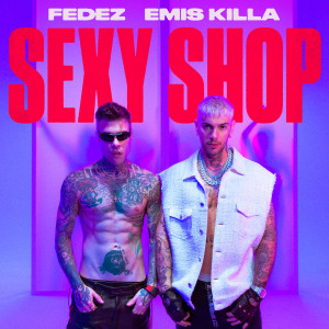 Fedez的專輯SEXY SHOP