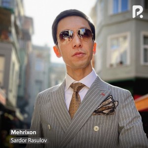 收聽Sardor Rasulov的Mehrixon歌詞歌曲