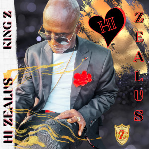 收听King Z的Hi Zealus歌词歌曲