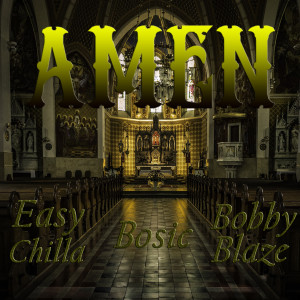 Listen to Amen song with lyrics from Easy Chilla
