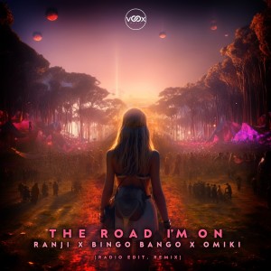 Album The Road I'm On (Omiki Remix) oleh Ranji