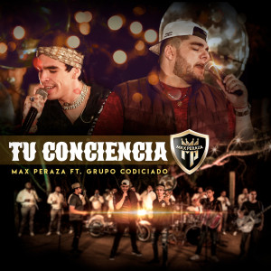 Listen to Tu Conciencia song with lyrics from Max Peraza