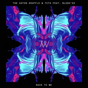 Listen to Back To Me (Explicit) song with lyrics from The Aston Shuffle