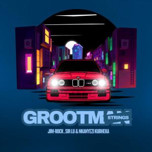 Listen to Grootman Strings song with lyrics from Jim Rock