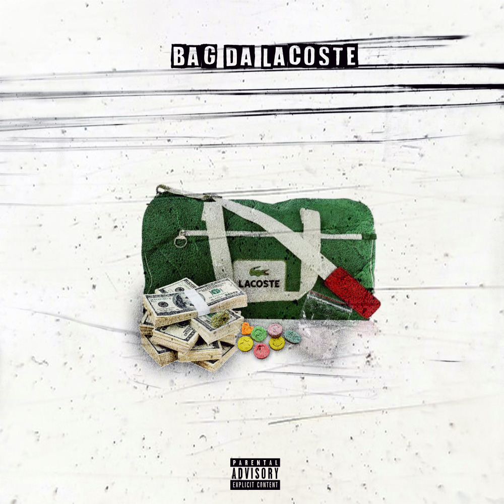 Bag da Lacoste (Explicit)