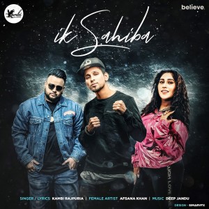 Listen to Ik Sahiba song with lyrics from Kambi Rajpuria