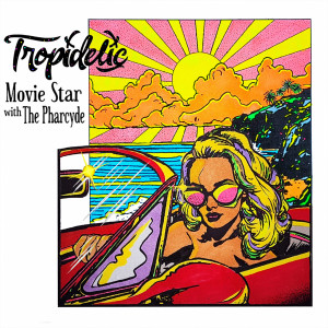 อัลบัม Movie Star (Explicit) ศิลปิน Tropidelic