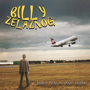 Billy Zelaznog的專輯Written in the Skies