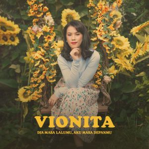 Album Dia Masa Lalumu, Aku Masa Depanmu from Vionita