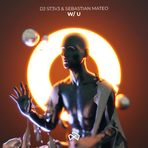 DJ St3v3的專輯W/ U