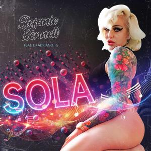 Stefanie Bennett的專輯Sola (feat. DJ Adriano TG)