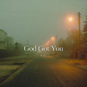 A.D.的专辑God Got You