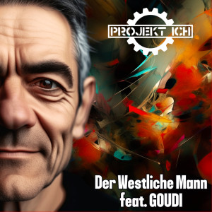 Projekt Ich的專輯Der westliche Mann
