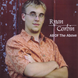 收聽Ryan Corbin的All Of the Above歌詞歌曲