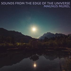 Magnus Murel的專輯Sounds From the Edge of the Universe