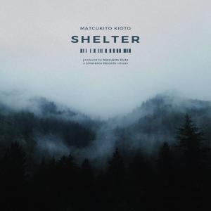 Listen to shelter song with lyrics from Matcukito Kioto