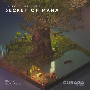 Album Video Game LoFi: Secret of Mana from Blind