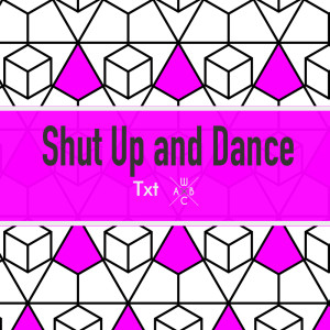 Album Shut Up and Dance from Txt