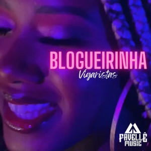 Album Blogueirinha (Explicit) from 
