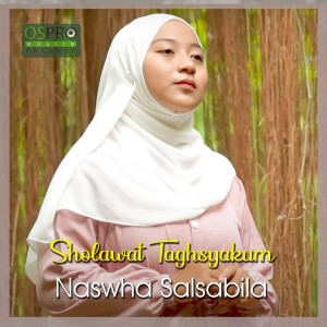 Dengarkan Sholawat Taghsyakum lagu dari Naswha Salsabila dengan lirik