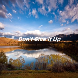 อัลบัม Don't Give It Up ศิลปิน Mtyg