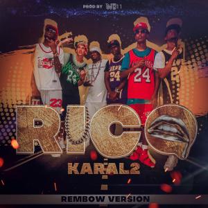 DJ K11的專輯Rico (feat. Kral2 de cuba) [Rembow Version] (Explicit)