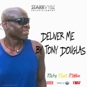 收聽Tony Douglas的Deliver Me歌詞歌曲