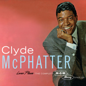 ดาวน์โหลดและฟังเพลง You're Moving Me พร้อมเนื้อเพลงจาก Clyde McPhatter