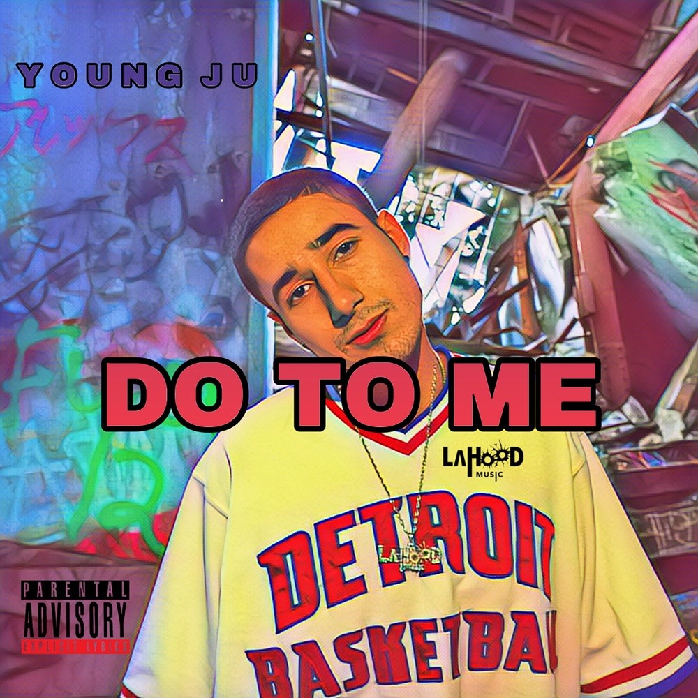 Do To Me (Explicit)