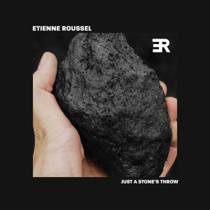Album Just a Stone's Throw oleh Etienne Roussel