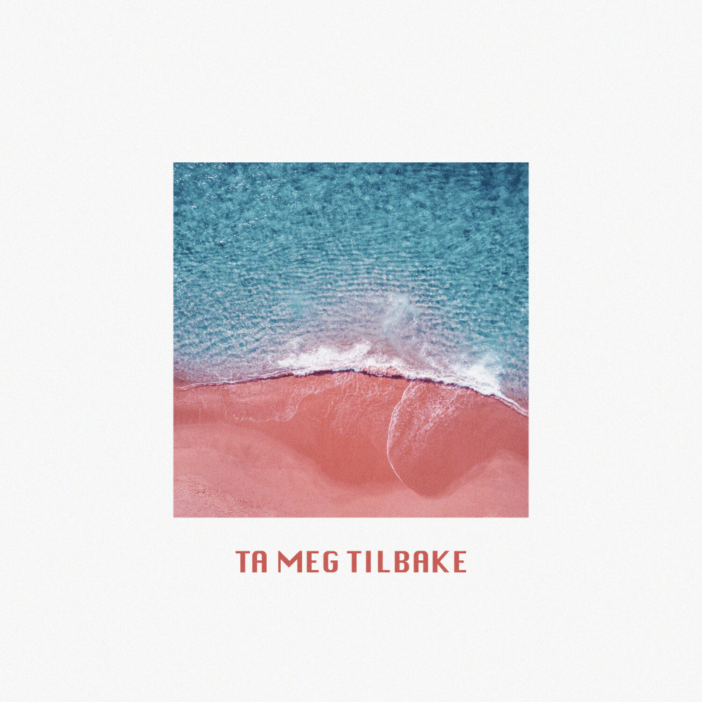 Ta Meg Tilbake (Explicit)