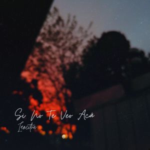 Listen to Si No Te Veo Acá song with lyrics from Iancitou