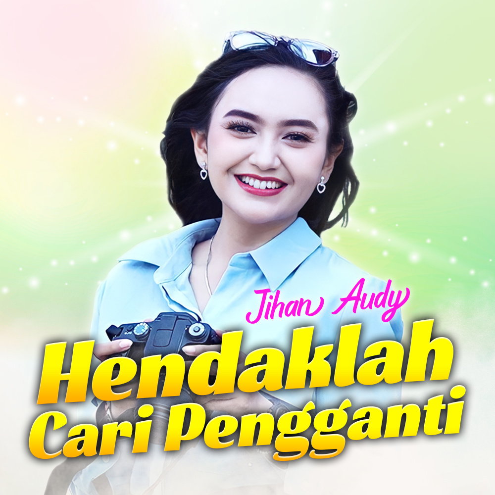 Hendaklah Cari Pengganti
