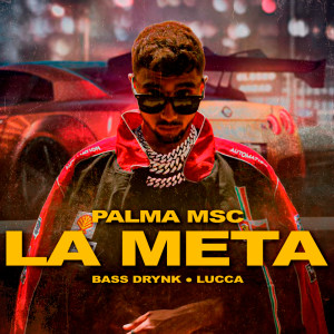 Palma MSC的專輯La Meta