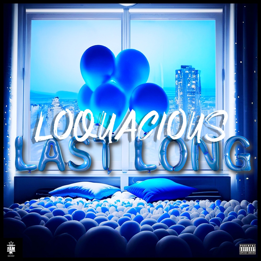 Last Long (Explicit)