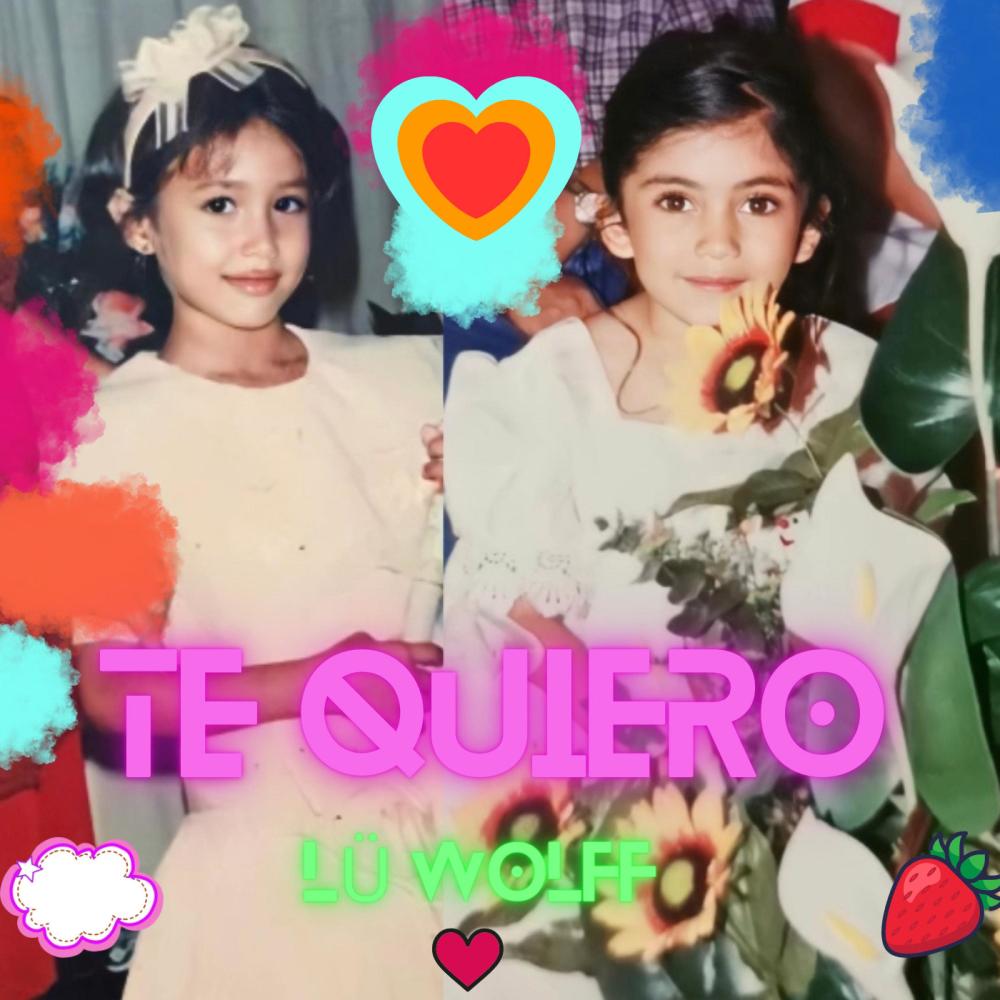 Te quiero
