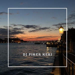 Listen to Pikir Keri song with lyrics from DJ Unknown