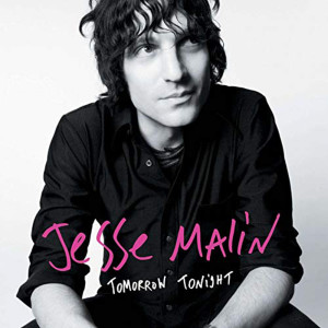 收聽Jesse Malin的Tomorrow Tonight (Dave Bascombe Radio Mix)歌詞歌曲