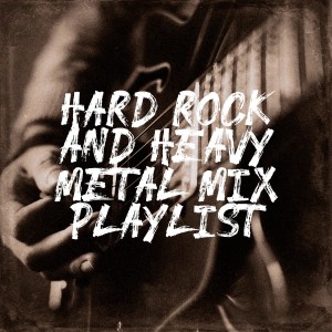 อัลบัม Hard Rock and Heavy Metal Mix Playlist ศิลปิน Metal Masters