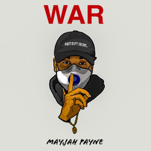 Listen to War song with lyrics from Mayjah Payne