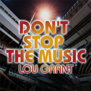อัลบัม DON'T STOP THE MUSIC ศิลปิน Lou Grant