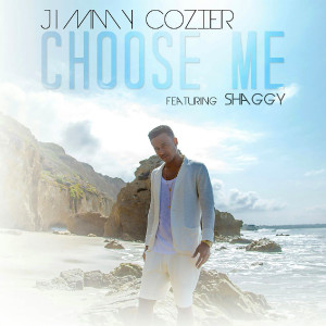收聽Jimmy Cozier的Choose Me (feat. Shaggy)歌詞歌曲