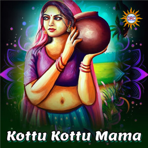Listen to Kottu Kottu Mama song with lyrics from Laxman