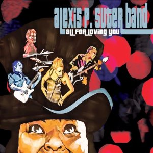 Alexis P. Suter Band的專輯All for Loving You