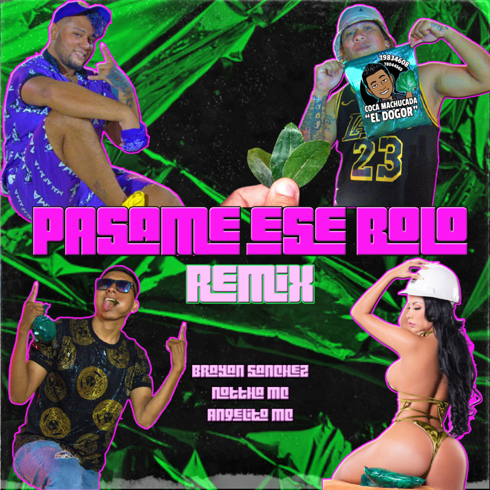 Pasame ese bolo (Remix) (Explicit) (Remix|Explicit)
